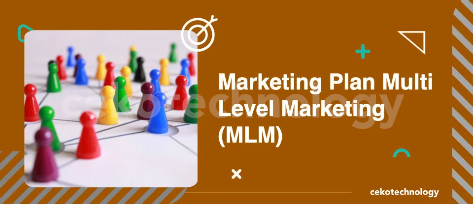 Marketing Plan Multi Level Marketing (MLM) jasa Website MLM Cekotechnology